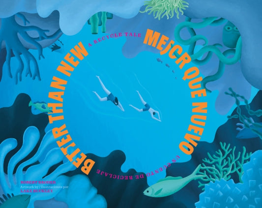 Book cover of: Better Than New/Mejor con nuevo. By: Rob Broder