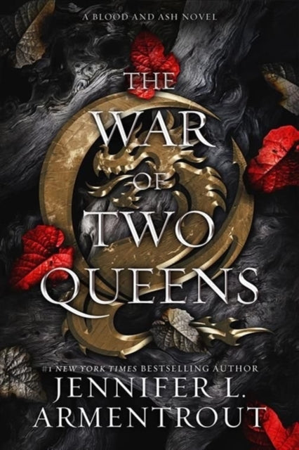 War of Two Queens, A Blood and Ash Novel 9781952457746 Jennifer L. Armentrout