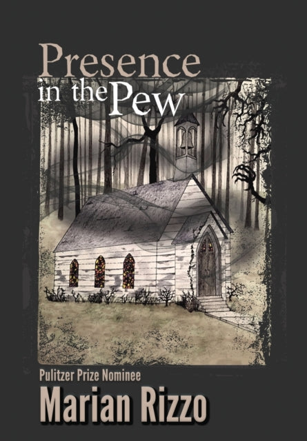 Book cover of: Presence in the Pew. By: Marian Rizzo