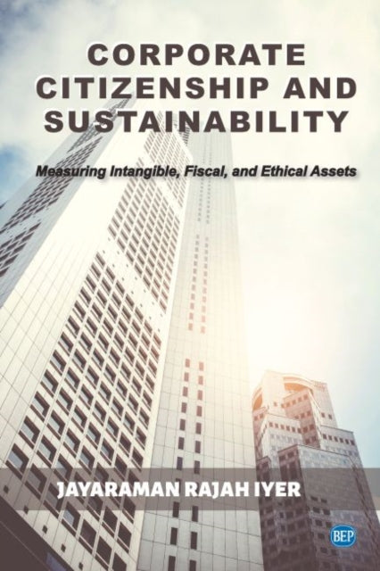 Book cover of: Corporate Citizenship and Sustainability. By: Jayaraman Rajah Iyer