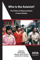 Book cover of: Who Is the Asianist? – The Politics of Representation in Asian Studies. By: Bridges, William, IV