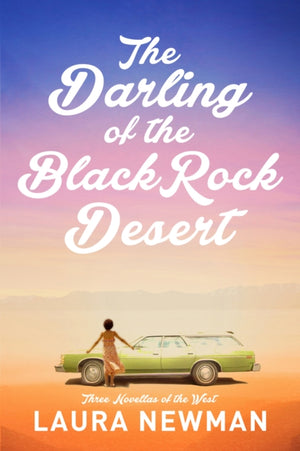 Darling of Blackrock Desert: three novellas of the west