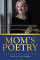 Book cover of: Mom's Poetry. By: Kathleen Dunleavy