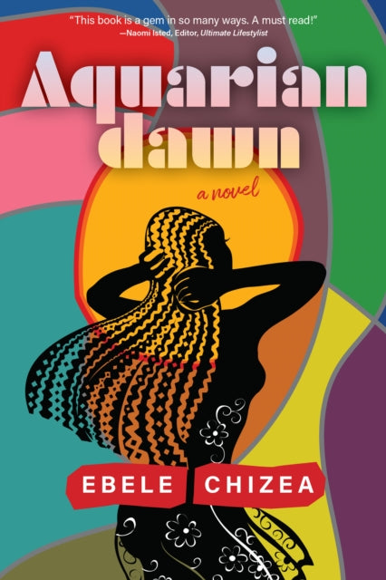 Book cover of: Aquarian Dawn. By: Ebele Chizea