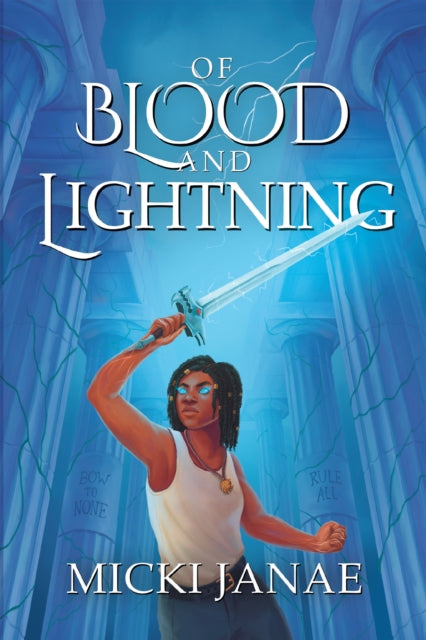 Book cover of: Of Blood and Lightning. By: Micki Janae