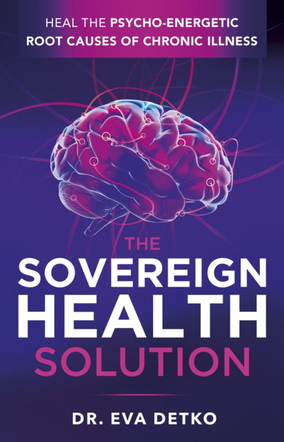 Book cover of: Sovereign Health Method. By: Eva Detko