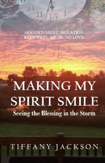 Book cover of: Making My Spirit Smile. By: Tiffany Jackson