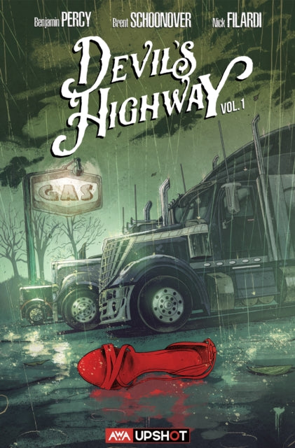 Book cover of: Devil's Highway Vol. 1. By: Benjamin Percy