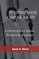 Book cover of: Finding Your Career Niche. By: Anne S. Klein