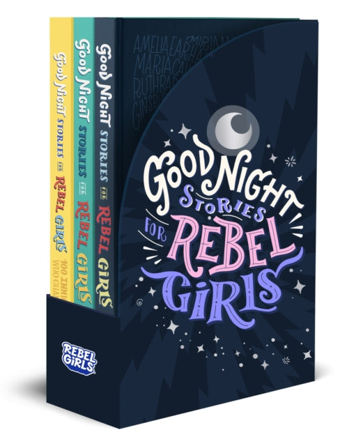 Book cover of: Good Night Stories for Rebel Girls 3-Book Gift Set. By: Elena Favilli