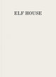 Book cover of: Elf House