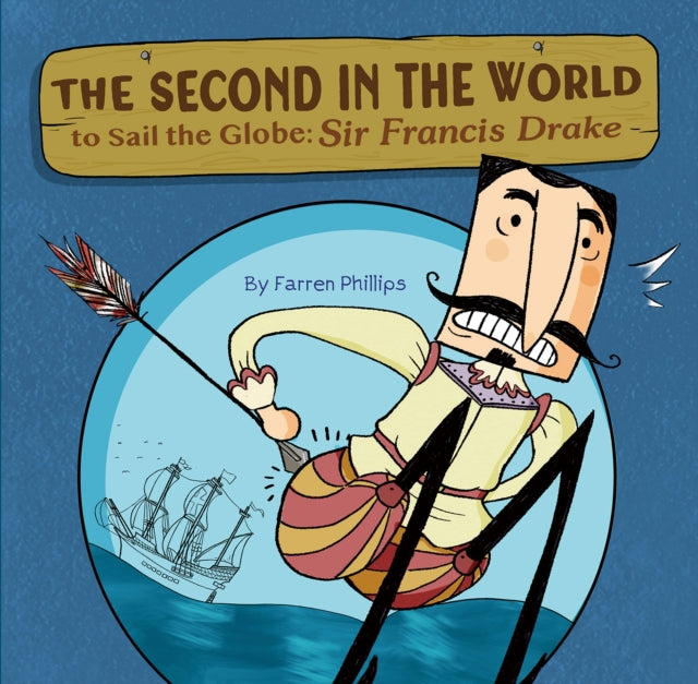 Book cover of: Second in the World to Sail the Globe. By: Farren Phillips