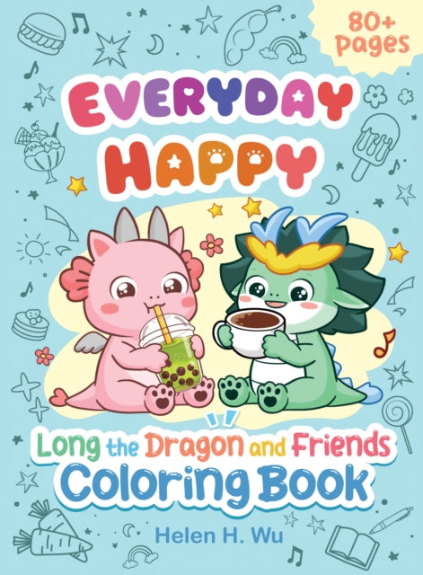 Book cover of: Everyday Happy. By: Helen H. Wu