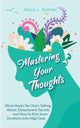 Book cover of: Mastering Your Thoughts