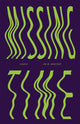 Book cover of: Missing Time: Essays, by Ari M. Brostoff. By: Ari M. Brostoff