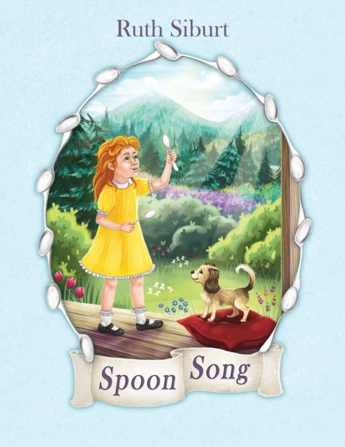Book cover of: Spoon Song. By: Ruth Siburt