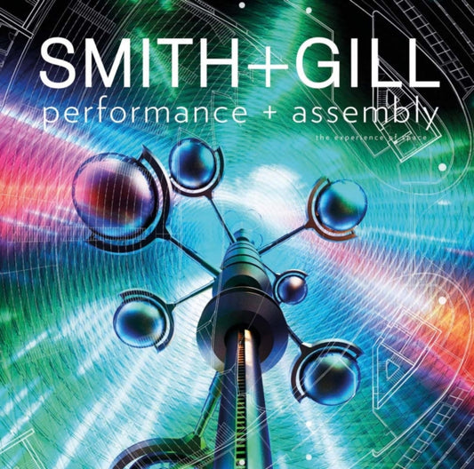Book cover of: Performance + Assembly. By: Adrian Smith + Gordon Gill Architecture