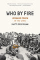 Book cover of: Who By Fire. By: Matti Friedman