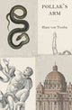 Book cover of: Pollak's Arm. By: Hans von Trotha