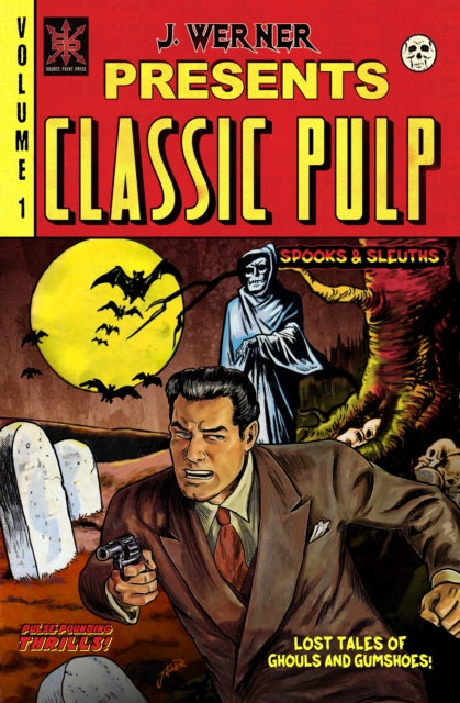 Book cover of: Classic Pulp. By: Joshua Werner