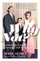 Book cover of: Why Not?. By: Mark Schiff