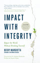 Book cover of: Repair the World Without Breaking Yourself. By: Becky Margiotta