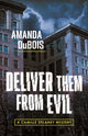 Book cover of: Deliver Them From Evil. By: Amanda DuBois
