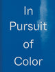 Book cover of: In Pursuit of Color. By: Lauren MacDonald
