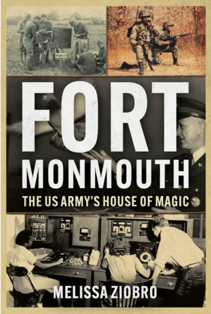 Book cover of: Fort Monmouth. By: Melissa Ziobro
