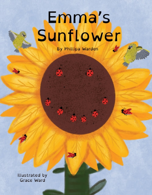 Book cover of: Emma's Sunflower. By: Philippa Warden