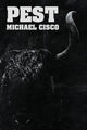 Book cover of: Pest. By: Michael Cisco