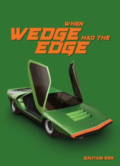 Book cover of: When Wedge Had The Edge. By: Gautam Sen