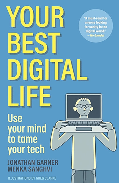 Book cover of: Your Best Digital Life. By: Jonathan Garner