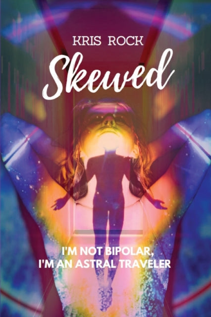 Book cover of: Skewed. By: Kris Rock