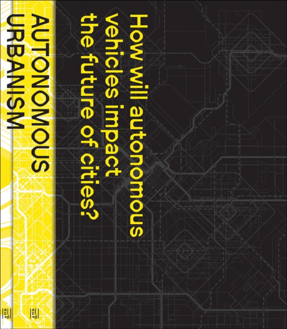 Book cover of: Autonomous Urbanism. By: Evan Shieh