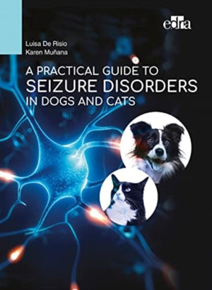 Practical Guide to Seizure Disorders in Dogs and Cats