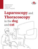 Book cover of: Laparoscopy and Thoracoscopy in the Dog and Cat. By: Pievaroli
