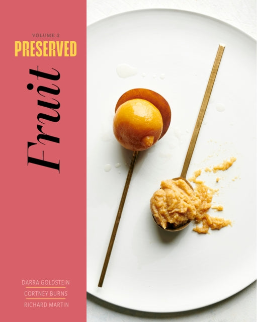 Book cover of: Preserved: Fruit. By: Darra Goldstein