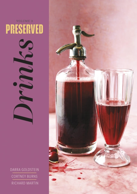 Book cover of: Preserved: Drinks. By: Darra Goldstein