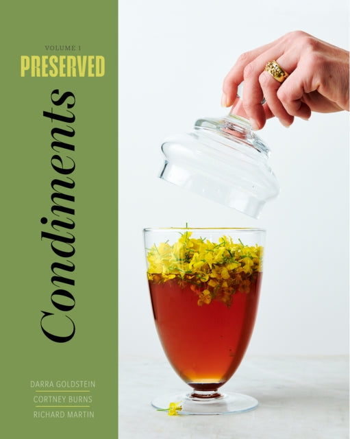 Book cover of: Preserved: Condiments. By: Darra Goldstein