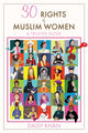 Book cover of: 30 Rights of Muslim Women. By: Daisy Khan