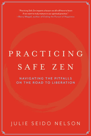 Practicing Safe Zen