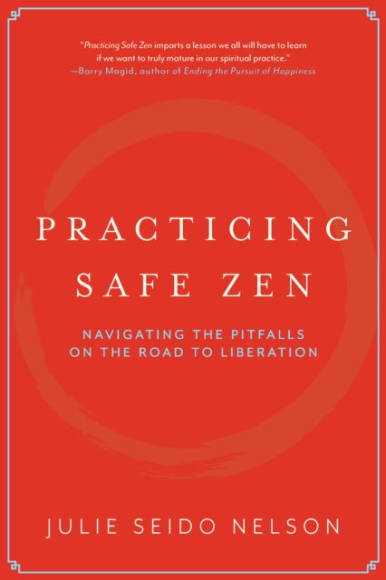 Practicing Safe Zen