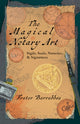 Book cover of: Magical Notary Art. By: Frater Barrabbas