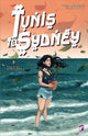 Book cover of: Tunis to Sydney. By: Meriam Carnouche