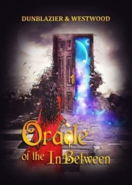 Book cover of: Oracle of the InBetween. By: Tracee Dunblazier