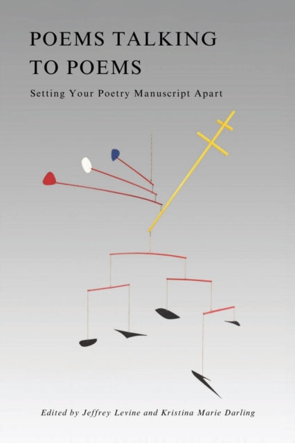 Book cover of: Poems Talking to Poems. By: Jeffrey Levine
