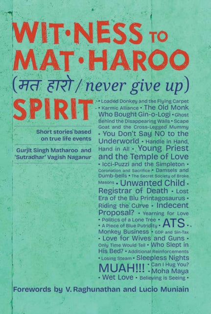 Book cover of: Wit-ness to Mat-Haroo (??-????) Spirit. By: Matharoo Associates