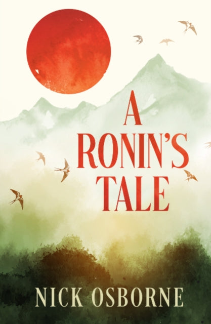 Book cover of: Ronin's Tale. By: Nick Osborne