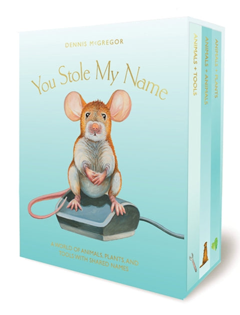 You Stole My Name Board Book Box Set, The Curious Case of Animals with Shared Names (Picture Book Box Set)